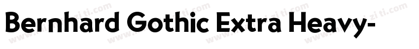 Bernhard Gothic Extra Heavy字体转换